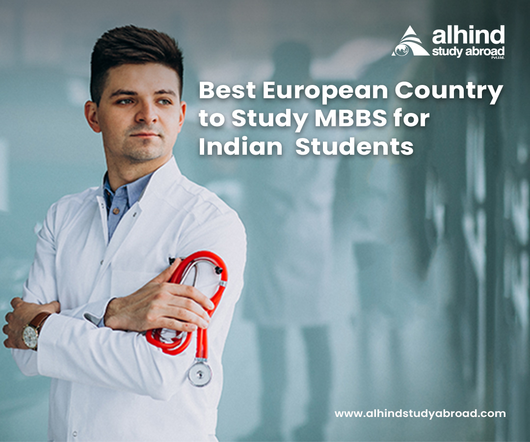 Best European Country to Study MBBS for Indian Students