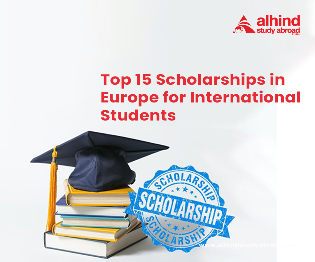 Top 15 Scholarships in Europe for International Students